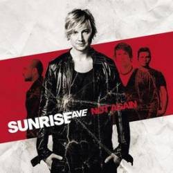 Sunrise Avenue : Not Again